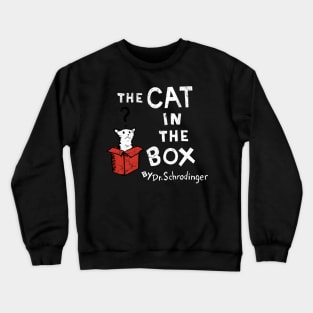 The Cat in the Box Crewneck Sweatshirt